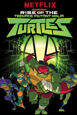 Rise Of The Teenage Mutant Ninja Turtles (2022)