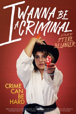 I Wanna be a Criminal (2023)